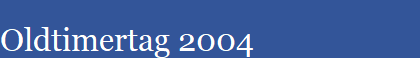Oldtimertag 2004
