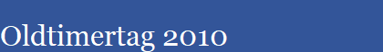 Oldtimertag 2010